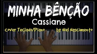 🎹 Minha Bênção - Cassiane, Niel Nascimento - Teclado Cover chords