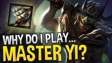 WHY DO I PLAY MASTER YI AND NOT MUCH ELSE? - COWSEP