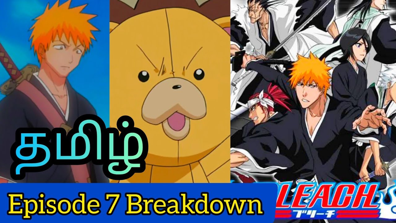 Bleach Episode 7 Tamil Breakdown & Review (தமிழ்) YouTube