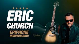 The Eric Church Epiphone Hummingbird – Great Value & Tone!