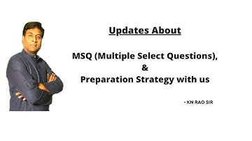 Updates about: MSQ (Multiple Select Questions) & Preparation Strategy || GATE Lectures by KN Rao
