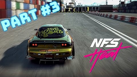 Need for Speed HEAT  Part 3 - DRIFT LESSONS! (Full Gameplay)