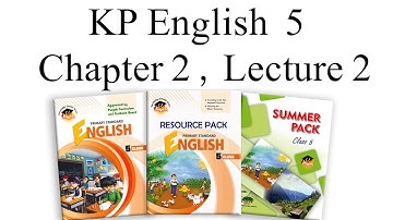KP English Class 5 Chapter 2 Lecture 2
