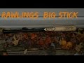 Rawlings Big Stick Review