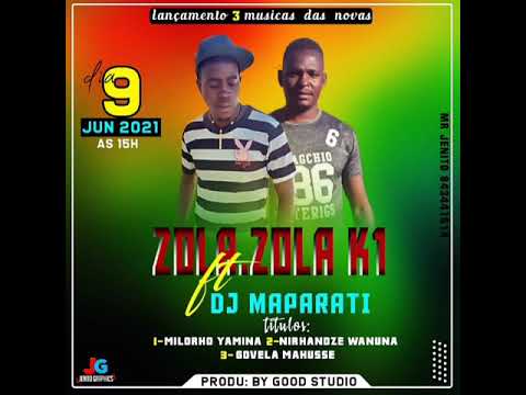 Zola zola k1 ft Dj Maparato-Milorho yamina