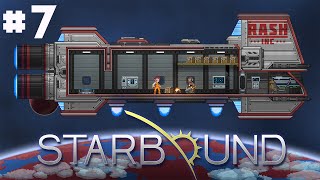 RASH Inc - Starbound - #7 - No One Left to Sing