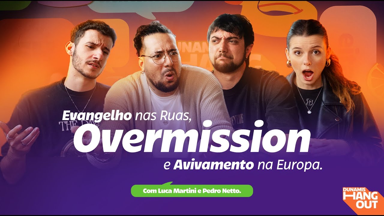 Evangelho nas ruas, Overmission e Avivamento na Europa. Com Luca Martini e Pedro Netto | EP. 100