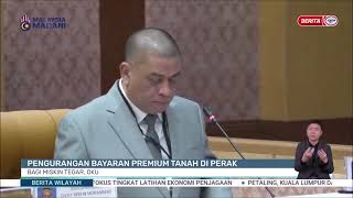 27 SEPT 2023 BERITA WILAYAH – PENGURANGAN BAYARAN PREMIUM TANAH DI PERAK BAGI MISKIN TEGAR, OKU