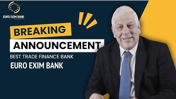 A brief introduction to Euro Exim Bank | Best Trade Finance Bank #EuroEximBank