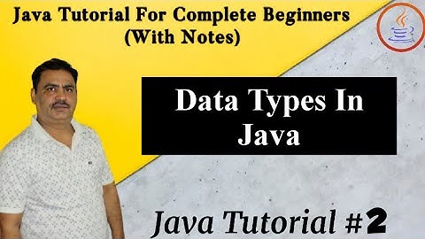 Data Types In Java || Basic Understanding Of Java || By Harvinder Singh