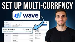 How to Set Up Multi Currency in Wave Accounting 2026 (Full Guide) screenshot 3