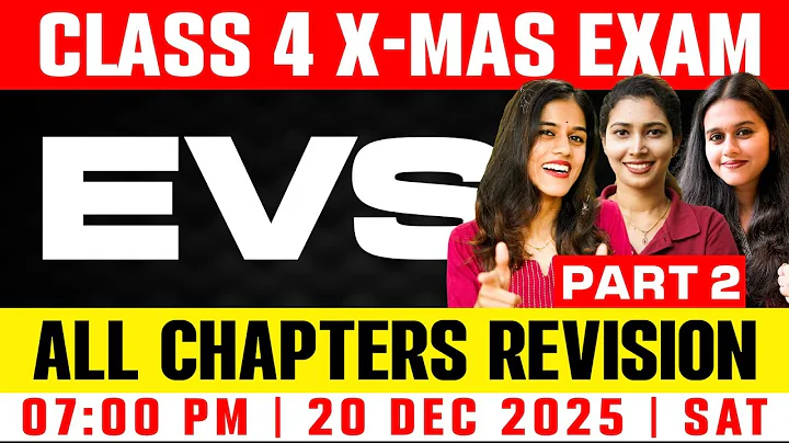 Class 4 EVS Christmas Exam | All Chapters Revision | Exam Winner
