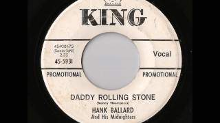 Hank Ballard And His Midnighters - Daddy Rolling Stone (King) chords