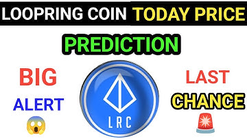 Loopring coin price prediction 2025 | Lrc coin today news | Lrc coin latest news | Lrc coin big pump