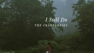 The Cranberries - I Still Do (subtitulado español e inglés)