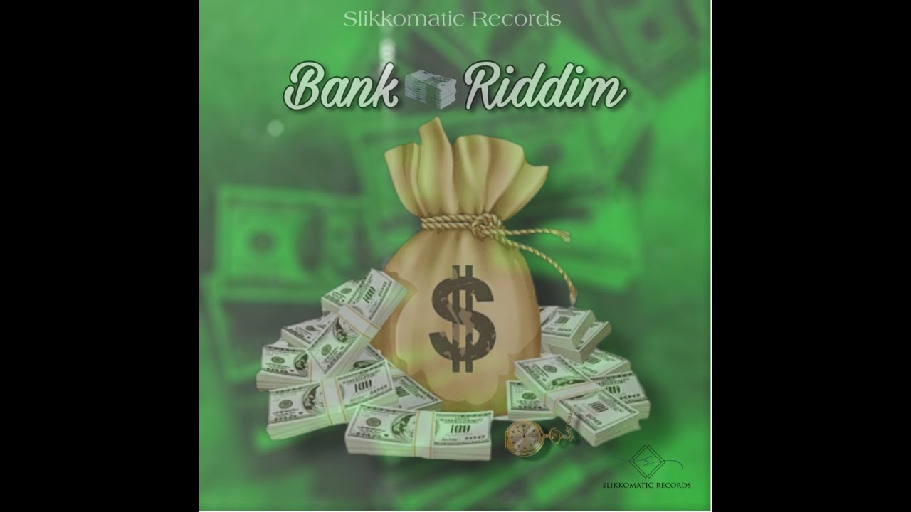 Bank Note  Riddim