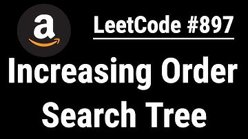Increasing Order Search Tree - LeetCode #897 with python programming