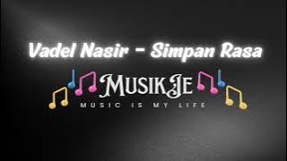 Simpan Rasa (Vadel Nasir)...