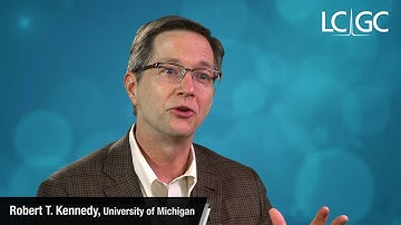 Bob Kennedy Part 1: The Role of LC–MS in Metabolomics