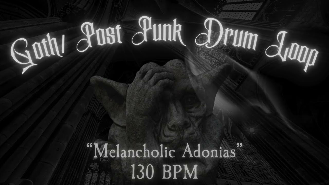 Goth / Post-Punk Drum Beat 130bpm “Melancholic Adonias”