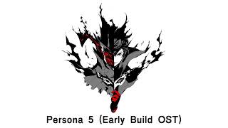Last Surprise - Persona 5 (Early Build OST)