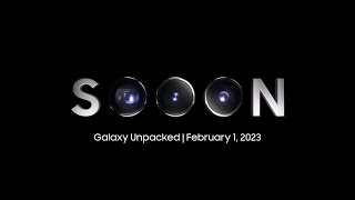 Samsung Unpacked February 1, 2023: Epic nights are coming soon