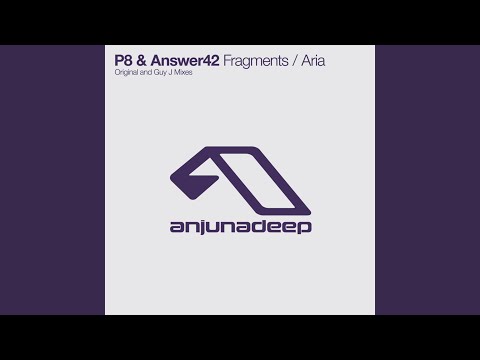 P8 — Fragments (Guy J Remix)