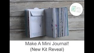 Make A Mini Journal! (New Kit Reveal)