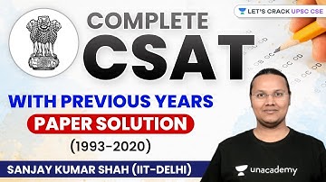 Complete CSAT | Previous Years Paper Solution (1993-2020) | UPSC CSE/IAS 2022 | Sanjay Kumar Shah