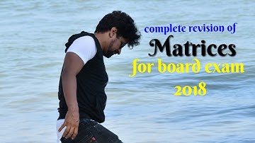 Board  revision series:- 12 | Matrices | | Mathematics| | Manoj Tiwary |