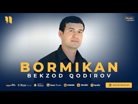 Bekzod Qodirov — Bormikan (audio 2023)