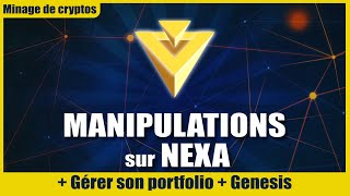 NEXA: Manipulations du cours ! attention à vous. + news : genesis et gérer son portfolio de coins