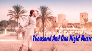 MoroccoDesert?Thousand And One Night Music Lounge Chillout Music Calm, Relaxing Work  Study Music