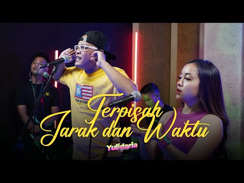 Yulidaria - Terpisah Jarak dan Waktu (Feat Sule @OFFICIALSLMUSIC)