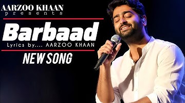 Barbaad | Heart Touching Hindi Sad Song 2025 | Dard Bhari Shayari Song | Aarzoo khaan