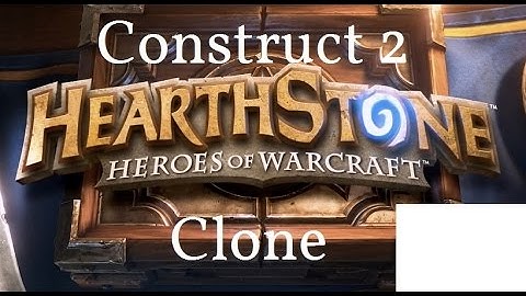 Construct 2 Hearth Stone Clone part 2