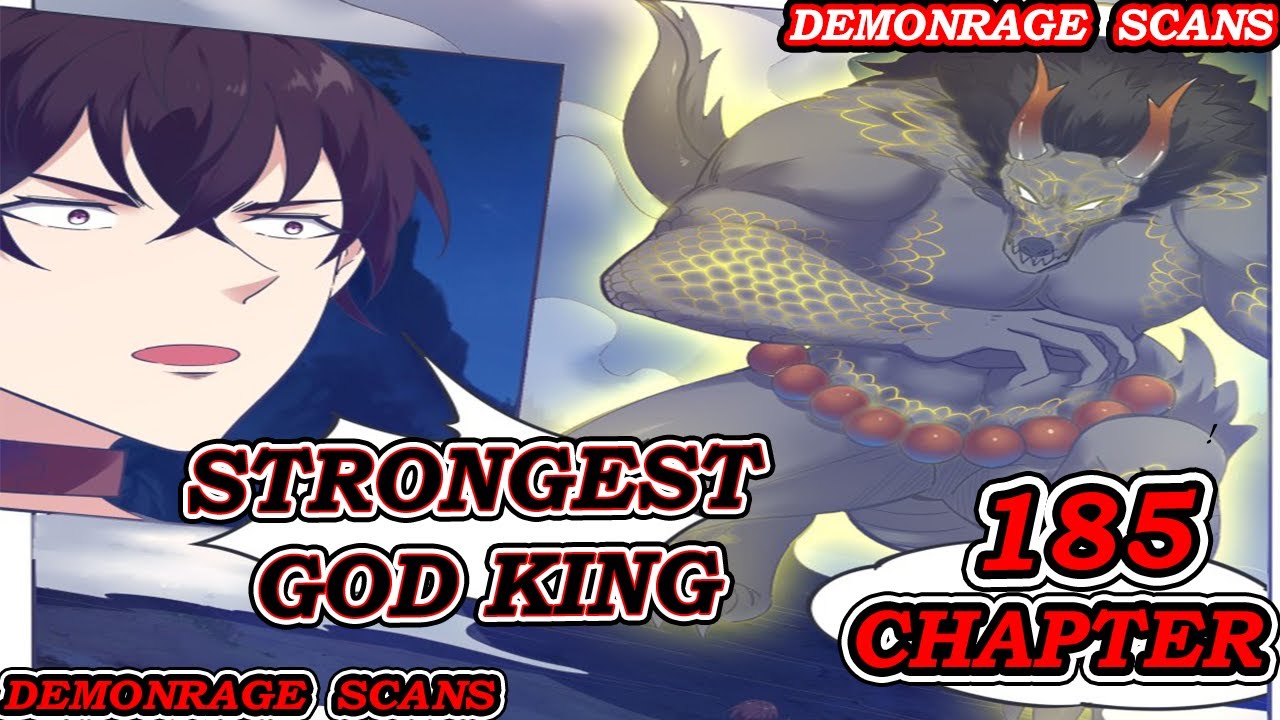 STRONGEST GOD KING CHAPTER 185 English - YouTube