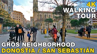 4K Walking GROS NEIGHBORHOOD in DONOSTIA / SAN SEBASTIAN, BASQUE COUNTRY, SPAIN 2021 UHD