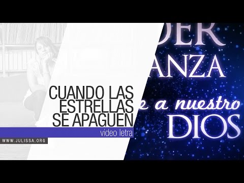 JULISSA | Cuando Las Estrellas Se Apaguen (Video Letra)