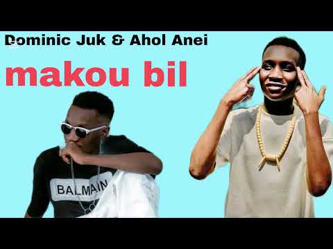 Makou Bil Dominic Juk And Achol Anei New Wedding Song In 2025 Southsudanmusic And