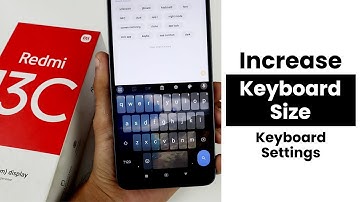 Increase Keyboard Size In Redmi 13C | Keyboard Settings