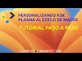 Personalizando KDE Plasma | Tutorial paso a paso