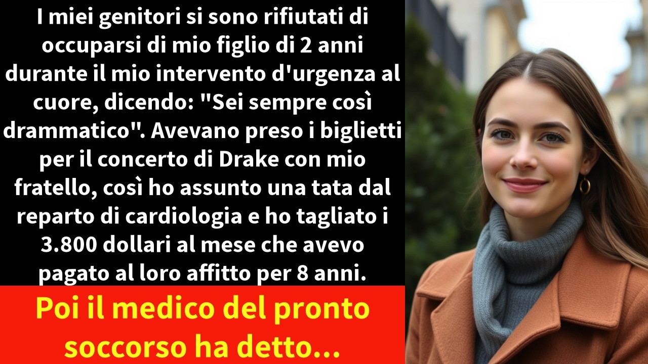 I miei genitori si sono rifiutati di occuparsi di mio figlio di 2 anni durante il mio intervento