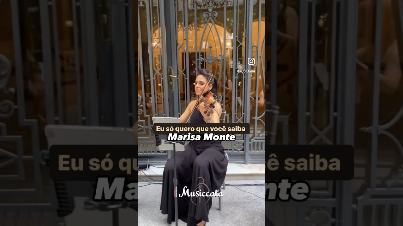 “Eu só quero que você saiba”, de Marisa Monte, para violino, violoncelo ...