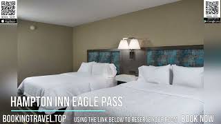 Hampton Inn Eagle Pass Hampton Inn Eagle Pass