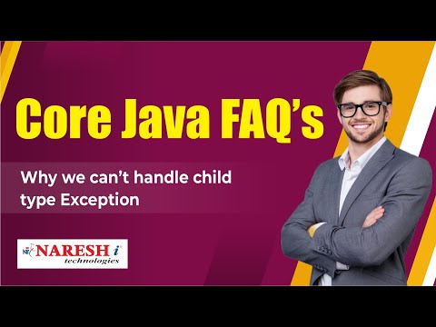 Why we can't handle child type Exception  | Core Java FAQs Videos | Naresh IT