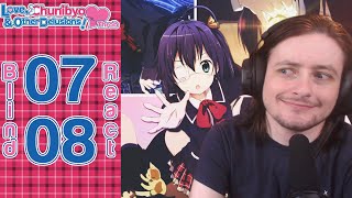 Teeaboo Reacts - Chuunibyou S2 Episodes 7 + 8 - A Fake In The True's Clothing!