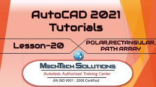AutoCAD 2021 Tutorials Lesson-20(POLAR.RECTANGULAR & PATH ARRAY)