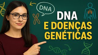 🎯 DNA E DOENÇAS GENÉTICAS PARA O ENEM 🧬 🎯 DNA E DOENÇAS GENÉTICAS PARA O ENEM 🧬