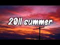 Summer mix nostalgia playlist